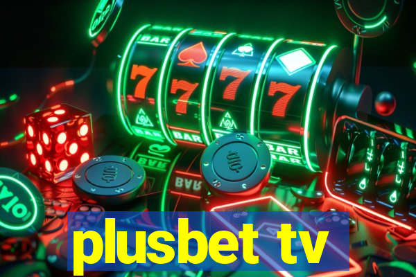 plusbet tv